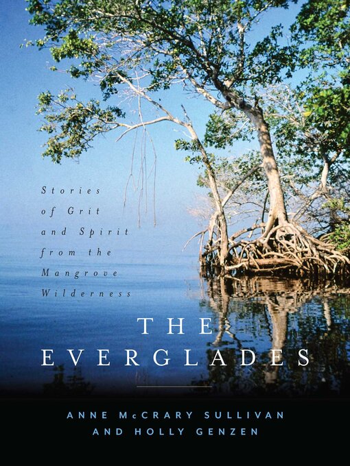 Title details for The Everglades by Anne McCrary Sullivan - Available